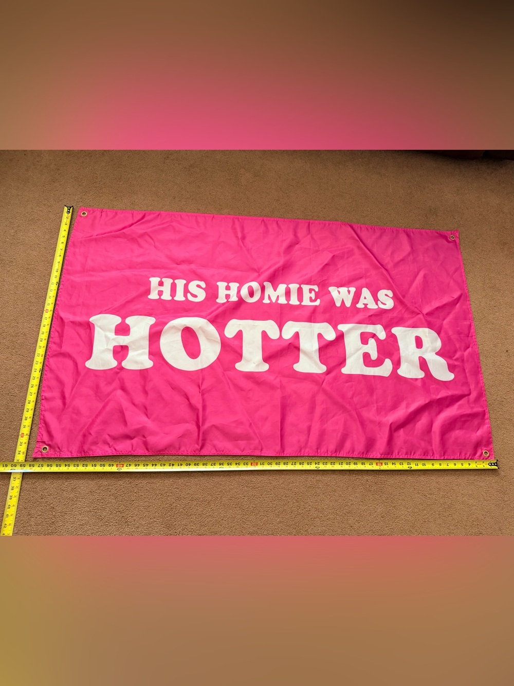 Hotter Pink 'His Homie Was Hotter' Decorative Banner tapestry flag-3x5